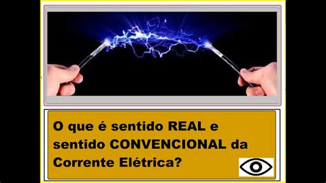 Corrente Convencional E Real