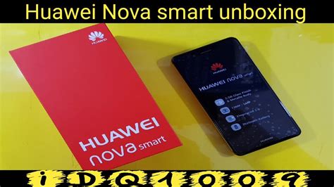 Huawei Nova Smart Unboxing Youtube