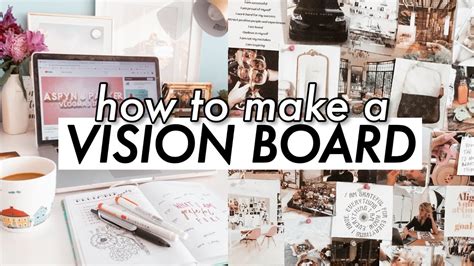 How To Make A Vision Board That Really Works 2021 Vision Board Youtube