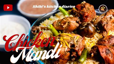 Chicken Mandi Chicken Mandi Recipe With Smoky Flavoured Rice