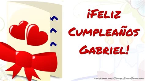 Gabriel Felicitaciones De Cumpleaños