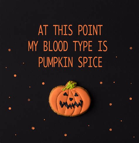 Halloween Quote For Spooky Social Media Post Halloween Pumpkin