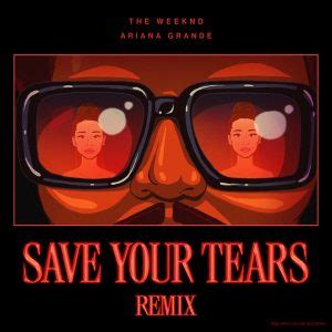 © 2021 the weeknd xo, inc., manufactured and marketed by republic records, a division of umg recordings, inc. The Weeknd & Ariana Grande - Save Your Tears (Remix ...