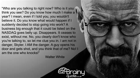 Breaking Bad Walter White Quote Breaking Bad Quotes Bad Quotes