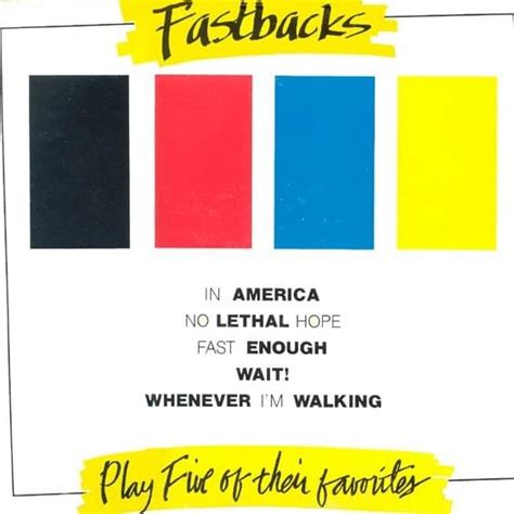 Fastbacks Play Five Of Their Favorites Lyrics And Tracklist Genius