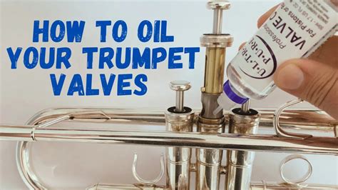How To Oil Your Trumpet Valves Youtube