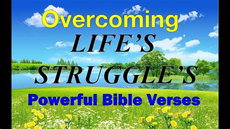 Overcoming Lifes Struggles Powerful Bible Verses Youtube