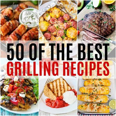 50 Of The Best Grilling Recipes Real Housemoms