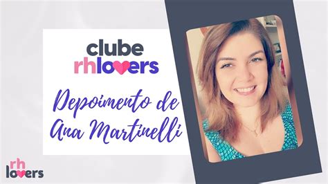 Depoimento De Ana Carolina Martinelli Sobre O Clube Rhlovers Youtube