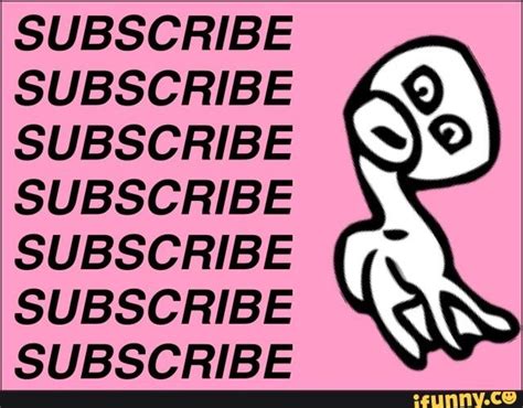 Subscribe Subscribe Subscribe Subscribe Subscribe Subscribe Subscribe And Memes Edgy Memes