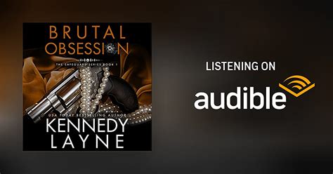 Brutal Obsession By Kennedy Layne Audiobook