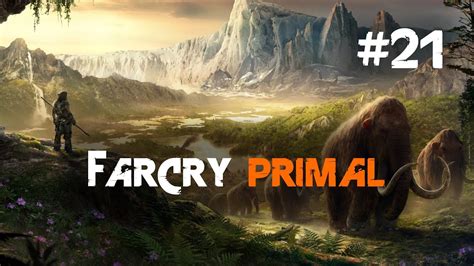 Far Cry Primal Survival Expert Playthrough 21 Youtube