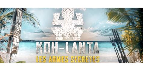 Les armes secrètes à partir du vendredi 12 mars ! Koh-Lanta 2021, Les Armes secrètes : Photos et portraits ...