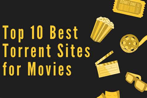 Top Best Torrent Sites For Movies In