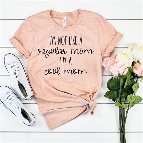 Im A Cool Mom Shirt Htv Shirts Mom Shirts Best Mom