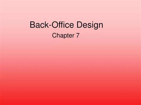 Ppt Back Office Design Powerpoint Presentation Free Download Id88405