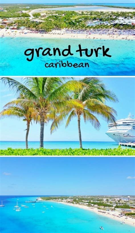 Caribbean Cruise Tips Things To Do On A Cruise To Grand Turk Cruise