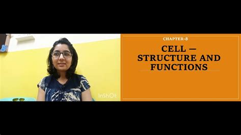 Ch 8 Cell Structure And Functions Part 2 Youtube
