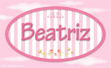 Beatriz Nombre decorativo tarjetas de Niñas Nombres imágenes