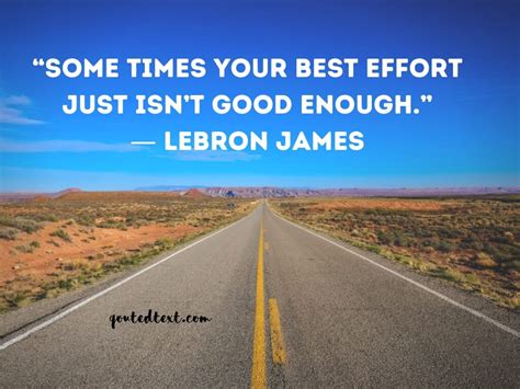 40 Lebron James Quotes On Life Inspiration And Success Quotedtext