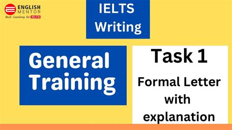 Ielts General Training Gt Task 1 Formal Letter With Explanation Youtube