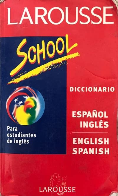 Ecolectura Larousse Diccionario Español Inglés English Spanish
