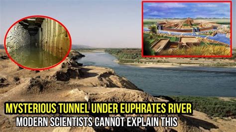 A Mysterious Tunnel Under Euphrates River What Is It For In 2022