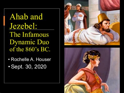 Pdf Ahab And Jezebel The Infamous Dynamic Duo Of The 860s Bc Shelley Helzerman Houser