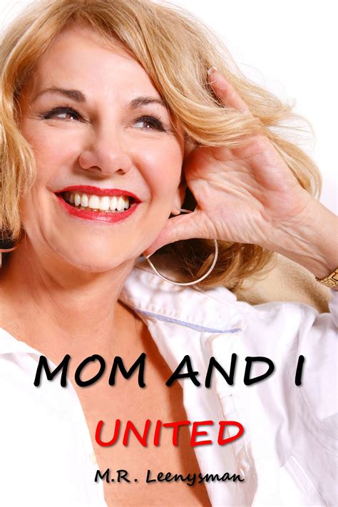 Mom And I United Ebook Indie Writers Open Relationship Relationships