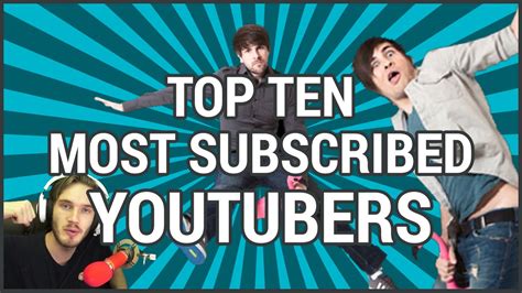 10 Most Famous Youtubers