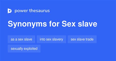 Sex Slave Synonyms 15 Words And Phrases For Sex Slave