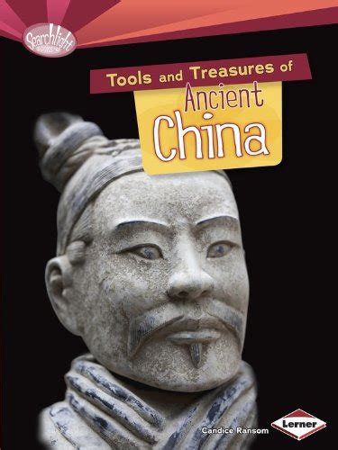 Buy Tools And Treasures Of Ancient China Searchlight Books What Can