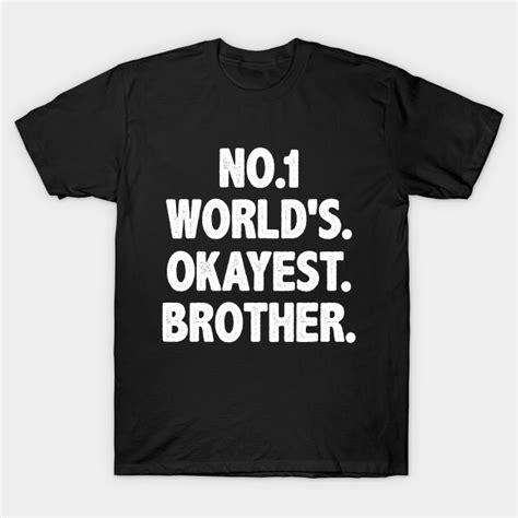 funny brother shirts t for brother brother t shirt teepublic