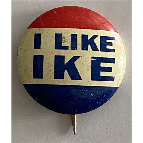 I Like Ike Campaign Pin