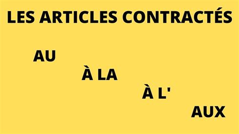 Les Articles Contractés Au à La à L Aux French Contracted