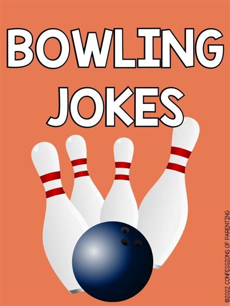 100 Of The Best Bowling Jokes Confessions Of Parenting Fun Games
