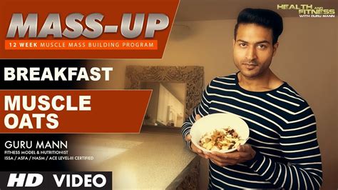 Mass Up Meal 01 Muscle Oats Breakfast Designed And Created By Guru