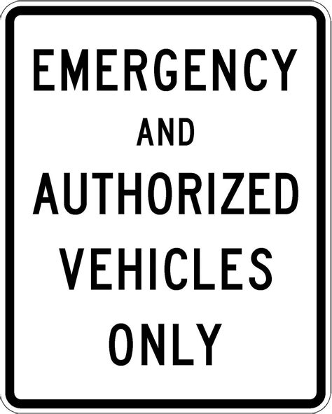 R11 50 Emergency And Authorized Vehicles Only Jpeg