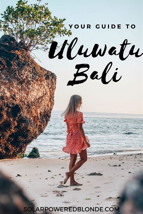 You Guide To Uluwatu Bali Indonesia Where To Eat And What To Do Best Beaches In Bali