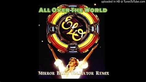 Electric Light Orchestra All Over The World Youtube
