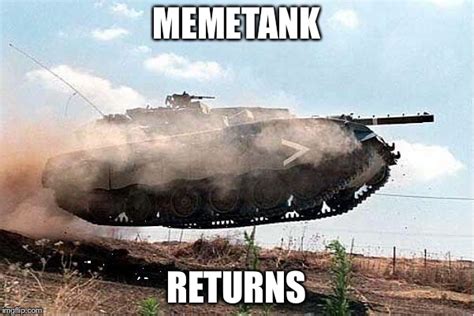 Tank2 Memes Imgflip
