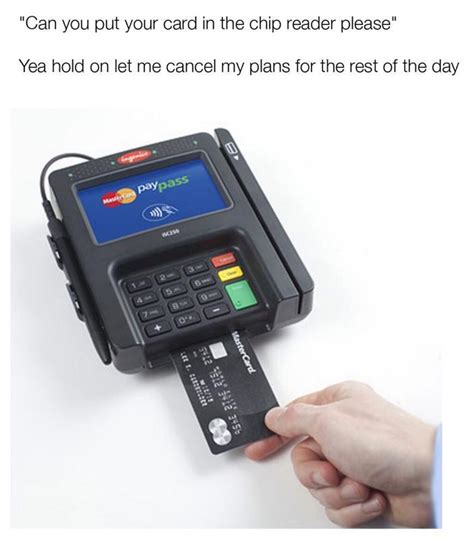 Check spelling or type a new query. Can you put your card in the chip reader please