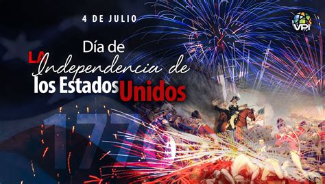 4 de julio día de la independencia en los estados unidos vpitv