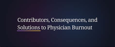 Physician Burnout Causes Consequences And Solutions