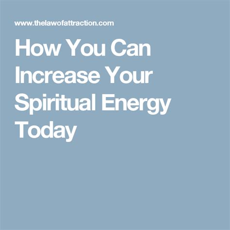 How To Increase Your Spiritual Energy And Power Today Spirituality