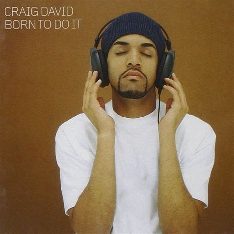 Craig David Born To Do It Reissue Cd At Juno Records