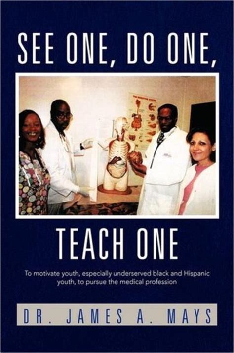 See One Do One Teach One James A Mays 9781462893065 Boeken