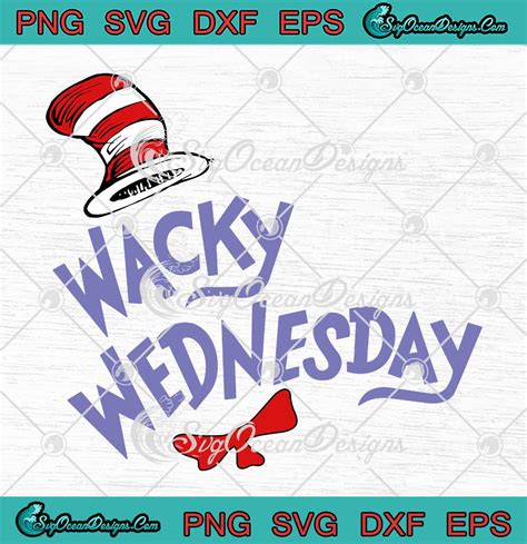 Dr Seuss Wacky Wednesday Svg Cat In The Hat Svg Dr Seuss Reading