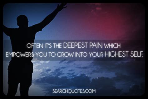 After being disappointed so many times in life and love that when true ones arrives in our life and give what we actually deserve quotes about deep pain. Inspirational Quotes: Inspirational Quotes