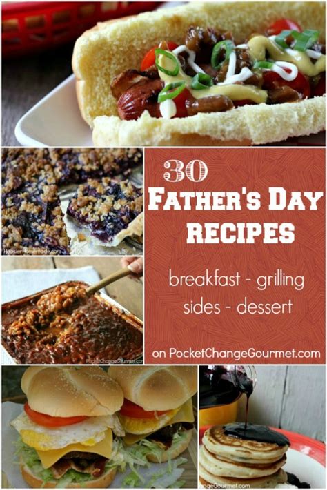 30 Fathers Day Recipes Pocket Change Gourmet